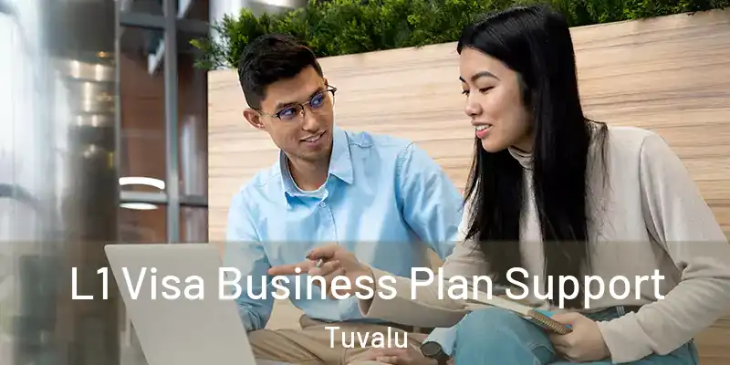  L1 Visa Business Plan Support Tuvalu