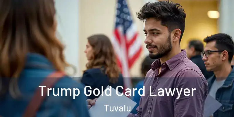  Trump Gold Card Lawyer Tuvalu