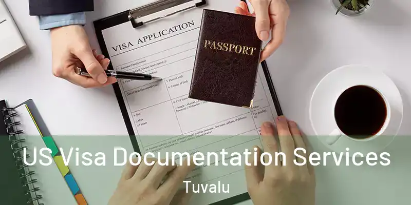  US Visa Documentation Services Tuvalu