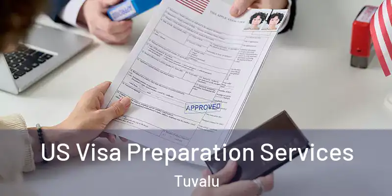 US Visa Preparation Services Tuvalu